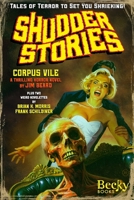 Shudder Stories: Corpus Vile B0FQ57QWZ4 Book Cover