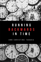 Running Backwards in Time B088YCX5S7 Book Cover