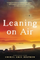 Leaning on Air 1496481534 Book Cover