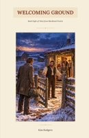 WELCOMING GROUND: A Pioneer Adventure of Faith and Family for Kids Ages 8-12 (Tales of Blackland Prairie series) B0HM4C7ST7 Book Cover