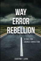 Way Error Rebellion 0648846350 Book Cover