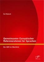 Gemeinsamer Europ Ischer Referenzrahmen F R Sprachen: Der Ger Im Berblick 3842882610 Book Cover