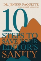 10 Steps to Save Your Editor's Sanity B0D19NXYSF Book Cover