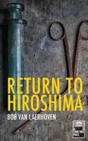 Return to Hiroshima 9881493889 Book Cover