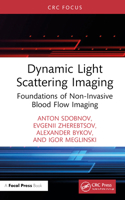 Dynamic Light Scattering Imaging: Foundations of Non-Invasive Blood Flow Imaging 1032734337 Book Cover