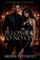 Belonging to No One B0GJK28DBR Book Cover