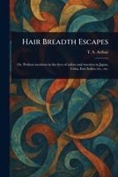 Hair Breadth Escapes 102330595X Book Cover