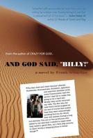 And God Said, "Billy!" 1478700017 Book Cover