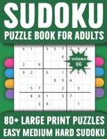 Sudoku Puzzle Book For Adults: Large Print Sudoku Puzzle Book for Seniors And Adults-Mix Sudoku Puzzles With Solution B08SCVMN4T Book Cover