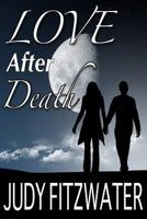 Love After Death 1978108273 Book Cover