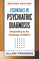 Essentials of Psychiatric Diagnosis: Responding to the Challenge of Dsm-5 1462510493 Book Cover
