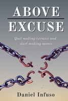 Above Excuse 9699892811 Book Cover
