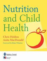 Nutrition and Child Health 070202421X Book Cover