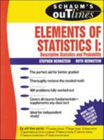 Schaum's Outline of Elements of Statistics I: Descriptive Statistics and Probability 0070050236 Book Cover