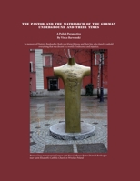 The Pastor and the Matriarch of the German Underground and Their Times: A Polish Perspective 1662834624 Book Cover