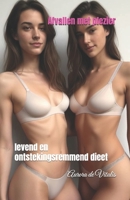 Afvallen met plezier: levend en ontstekingsremmend dieet (Dutch Edition) B0DR849J4B Book Cover