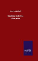 Goethes Gedichte 3846029106 Book Cover