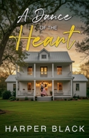 A Dance of the Heart B0FNQY9RY3 Book Cover