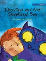 उल्लू और चरवाहा लड़का: Hindi Edition of The Owl and the Shepherd Boy 9525878473 Book Cover