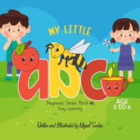 My Little ABC: Beginners Easy Learning B08HGRW891 Book Cover