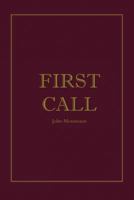 First Call 162839398X Book Cover