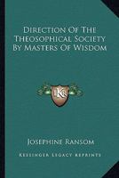 Direction of the Theosophical Society by Masters of Wisdom 1432583409 Book Cover