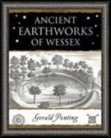 Ancient Earthworks of Wessex 1904263976 Book Cover