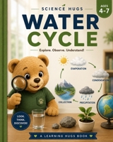 Science Hugs: Water Cycle B0HBMQ5GHG Book Cover