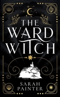 The Ward Witch 1913676331 Book Cover