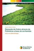 Remoção de Cobre através de Polímeros a base de acrilamida 3639896297 Book Cover