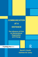 Communication at A Distance: The Influence of Print on Sociocultural Organization and Change (Communication) 0805812733 Book Cover