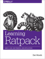 Learning Ratpack: Simple, Lean, and Powerful Web Applications 1491921668 Book Cover