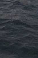 The Blood On My Hands Is Mine 130048599X Book Cover