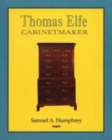 Thomas Elfe Cabinetmaker 0941711153 Book Cover