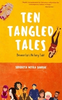 Ten Tangled Tales: For, Life's not a Fairy Tale! 1736382403 Book Cover