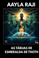 AS TA´BUAS DE ESMERALDA DE THOTH (Portuguese Edition) B0GLDY73LX Book Cover