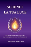 Accendi la tua luce (Italian Edition) B0GQDRTLFW Book Cover