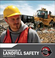 The Handbook of Landfill Safety 0964695693 Book Cover