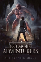 No More Adventurers B0BQXBCJP9 Book Cover