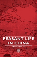 Peasant Life In China 1406704903 Book Cover