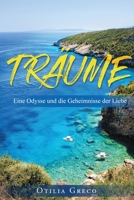 Träume: Eine Odysse und die Geheimnisse der Liebe 3347360060 Book Cover