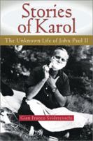 Stories of Karol: The Unknown Life of John Paul II 0764809245 Book Cover