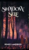 Shadow Self 1964982766 Book Cover