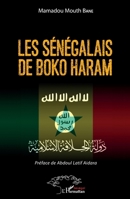 Les Sénégalais de Boko Haram (Harmattan Sénégal) (French Edition) 2343207682 Book Cover