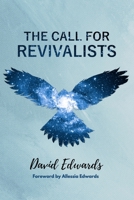 The Call for Revivalists 1983897078 Book Cover