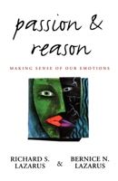 Passion and Reason: Making Sense of Our Emotions 0195104617 Book Cover
