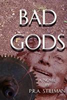 Bad Gods 1470187248 Book Cover