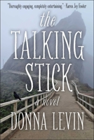 Talking Stick: A Novel 1648210317 Book Cover