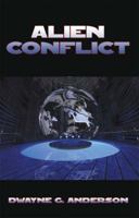 Alien Conflict 1591295408 Book Cover