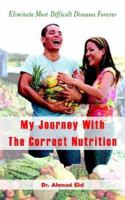 My Journey With The Correct Nutrition 142086100X Book Cover